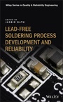 Cover: Lead-free Soldering Process Development and Reliability - Wiley