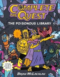 Enlarge image Cover: Complete the Quest: The Poisonous Library - St Martin's Press