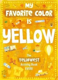 Enlarge image Cover: My Favorite Color Activity Book: Yellow - Odd Dot