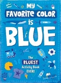 Cover: My Favorite Color Activity Book: Blue - Odd Dot