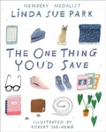 Cover: The One Thing You'd Save - Clarion Books