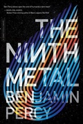Cover: The Ninth Metal - William Morrow & Company