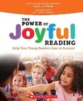 Cover: The Power of Joyful Reading: Help Your Young Readers Soar to Success - Scholastic US