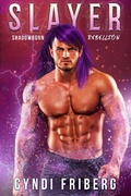 Cover: Slayer (Shadowborn Rebellion, #1) - Shadowborn Rebellion