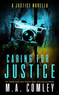 Cover: Caring For Justice - M A Comley