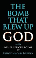 Cover: The Bomb That Blew Up God - 1st World Publishing