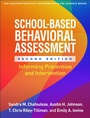 Cover: School-Based Behavioral Assessment, Second Edition - Guilford Press