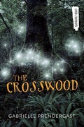 Cover: The Crosswood - Orca Book Publishers,Canada