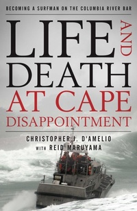 Abbildung von: Life and Death at Cape Disappointment - The Lyons Press