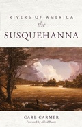 Cover: Rivers of America: The Susquehanna - The Lyons Press