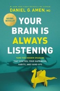 Cover: Your Brain Is Always Listening - Tyndale House Publishers
