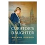 Cover: The Curator's Daughter - Tyndale House Publishers