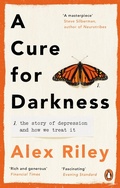 Cover: A Cure for Darkness - Ebury Press