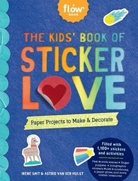 Abbildung von: The Kids' Book of Sticker Love - Workman Children's