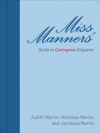 Enlarge image Cover: Miss Manners' Guide to Contagious Etiquette - Andrews McMeel Publishing, LLC