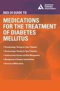 Cover: The 2023-24 Guide to Medications for the Treatment of Diabetes Mellitus - American Diabetes Association