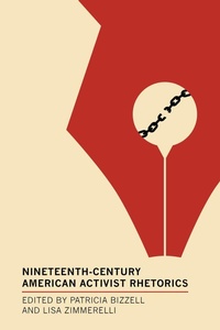 Enlarge image Cover: Nineteenth-Century American Activist Rhetorics - Modern Language Association of America