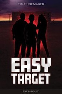 Enlarge image Cover: Easy Target - Focus on the Family Publishing