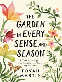 Enlarge image Cover: The Garden in Every Sense and Season - Timber Press