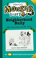 Cover: Marvin's Monster Diary 4: Neighborhood Bully - Familius LLC