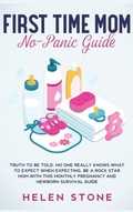 Cover: First Time Mom No-Panic Guide - Native Publisher
