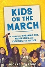 Cover: Kids on the March - Algonquin Young Readers