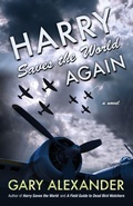 Cover: Harry Saves the World Again - Encircle Publications, LLC