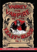 Cover: The Illustrated Varney the Vampire; or, The Feast of Blood - Pulp-Lit Productions