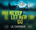 Cover: Never Let Her Go - Dreamscape Media