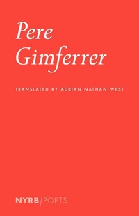 Enlarge image Cover: Pere Gimferrer - New York Review Books