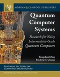 Cover: Quantum Computer Systems - Morgan & Claypool Publishers