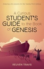 Cover: A Curious Student's Guide to the Book of Genesis - Wipf & Stock Publishers