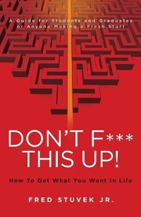 Enlarge image Cover: Don't F*** This Up! - Triumvirate Press