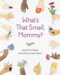 Cover: What's That Smell, Mommy? - Doyle Adventures, LLC