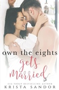 Cover: Own the Eights Gets Married - Candy Castle Books