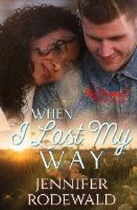 Enlarge image Cover: When I Lost My Way - Rooted Publishing