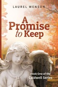 Cover: A Promise to Keep - Laurel Wenson