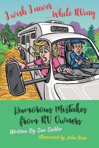 Enlarge image Cover: I wish I never .... While RVing - R. R. Bowker