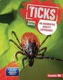 Cover: Ticks - Lerner Publishing Group
