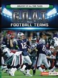 Cover: G.O.A.T. Football Teams - Lerner Publishing Group