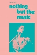Cover: Nothing but the Music - Blank Forms Editions