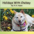Cover: Holidays With Chelsey - N. K. Hasen