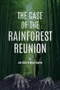 Cover: The Case of the Rainforest Reunion - Hawaii Insight Books