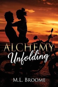 Enlarge image Cover: Alchemy Unfolding - M.L. Broome