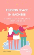 Cover: Finding Peace in Sadness - Distributed By Ingram Spark