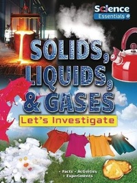 Abbildung von: Solids, Liquids, & Gases - Ruby Tuesday Books