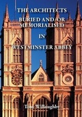 Cover: The Architects Buried or Memorialised in Westminster Abbey - Paragon Publishing