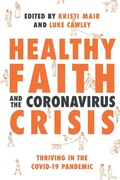 Cover: Healthy Faith and the Coronavirus Crisis - Inter-Varsity Press