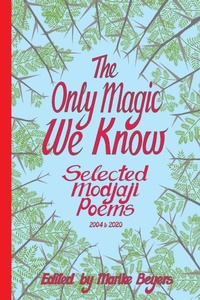 Abbildung von: The Only Magic We Know - Modjaji Books
