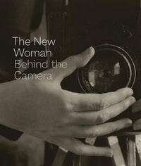 Enlarge image Cover: The New Woman Behind the Camera - DelMonico Books/D.A.P.